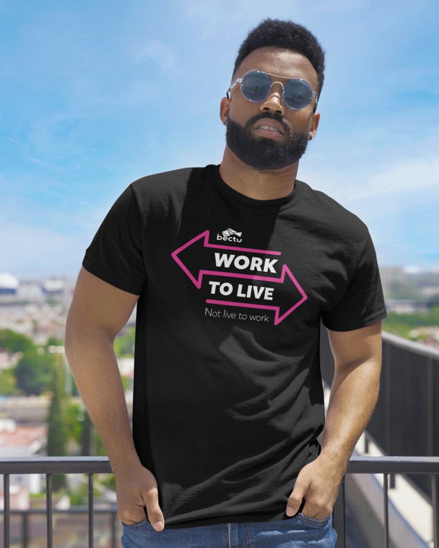 Bectu Work To Live Not Live To Work T Shirt Navy Bectu Work To Live Not Live To Work T Shirt Navy
